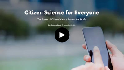 Thumbnail of Citizen Science for Everyone video