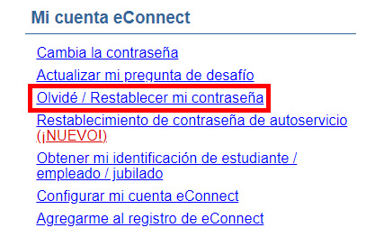 captura de pantalla de la sección Mi cuenta eConnect del menú de crédito para estudiantes resaltando la opción Olvidé / Restablecer mi contraseña].
