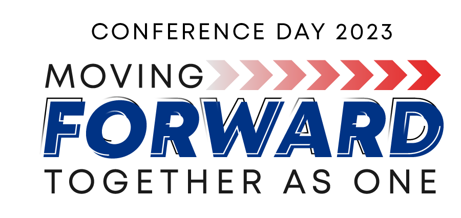 Conference Day 2023 - Moving Forward: Together As One