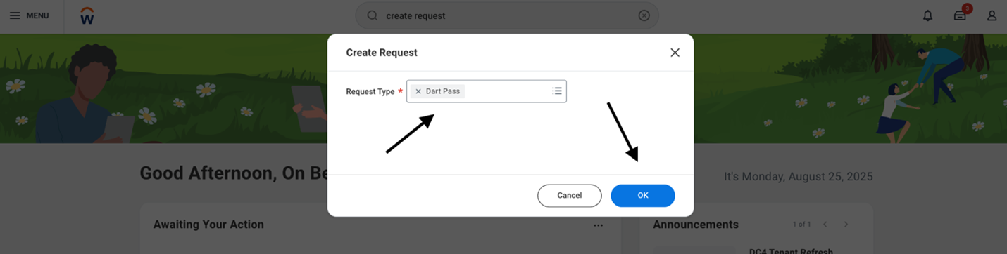 Screenshot of Workday showing the Create Request pop up that has Dart Pass selected