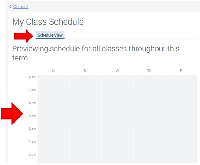 Select the Schedule View tab to view classes in a weekly calendar view. The calendar has days of the week Monday to Friday as columns. The calendar has each hour of the day as rows, starting at 7:00 am, ending at 10:00 pm.