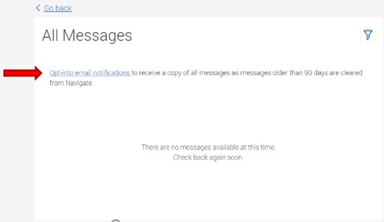 click the link Opt-into email notifications, to opt-in to receive email messages in the Navigate App.