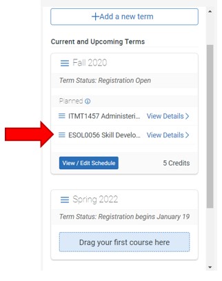 Under my planner, section +Add a new term, notice under term Fall 2020, ESOL 0056 has been added.