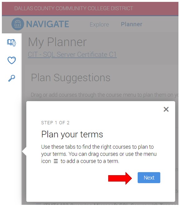 Pop up message Plan your Terms description. Click the Next button to continue.