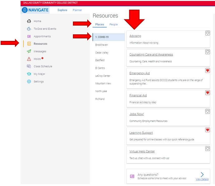 From the Navigate links, select Resources to view a list of student resources and services. The default resources screen is set to the Places tab. The first item in the list of place is the list of resources in alphabetical order, available for all campuses (COVID-19). The list of each campus in alphabetical order.