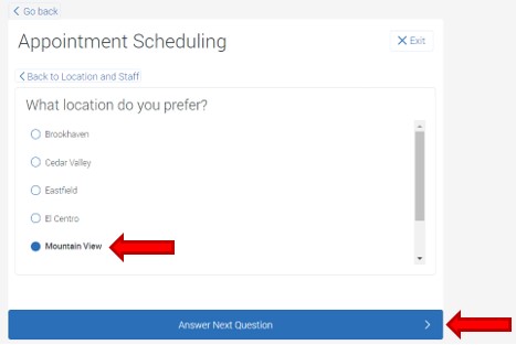 The list of appointment locations will appear. Choose the location by clicking the circle to the left of each reason. This example shows the selected location  Mountain View. To continue, click the button Answer next question.