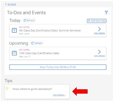 The Tips section is located at the bottom of the To-Dos and Events page. Click View Details to open resources for student assistance.