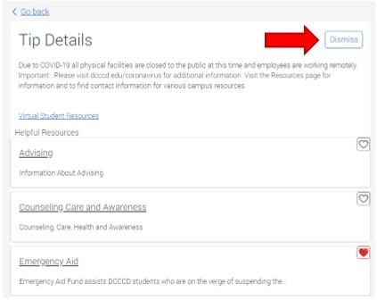 A pop-out box opens with Virtual Student Resources available during the COVID-19 campus closures. At the top right corner of this pop-out box, click Dismiss to return to the previous screen.