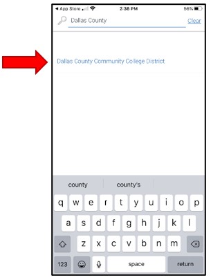 Select school prompt. showing search textbox at top of screen containing the typed words Dallas County and the option to select Dallas County Community College District below the search textbox.