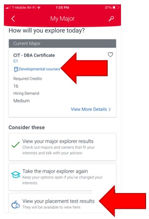 My Major Page, in section Current Major, an arrow highlight points to the hyperlink Development courses. Under section Consider these, an arrow highlight points to the menu item View your placement test results.