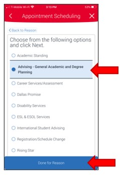 Appointment reason prompt showing Advising - General Academic and Degree Planning selected. Choose menu item Done for Reason to continue.