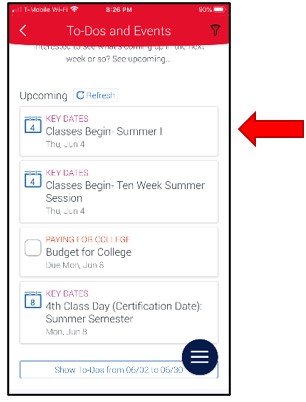 To-Dos and Events. A list of upcoming To Do and Event items. In this example the first upcoming item is highlighted, Key Dates, Classes Begin Summer 1, Thursday June 4.