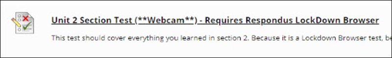 Screenshot of example test that requires a webcam and Respondus LockDown Browser.