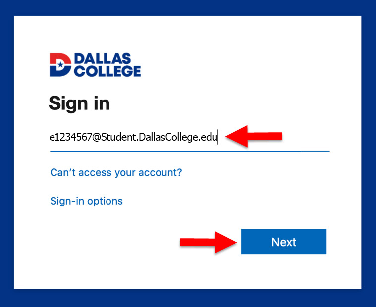 Screenshot of Dallas College Sign in page. Enter email field and Next button are highlighted. The Enter email field has the following example: e1234567@student.dcccd.edu.