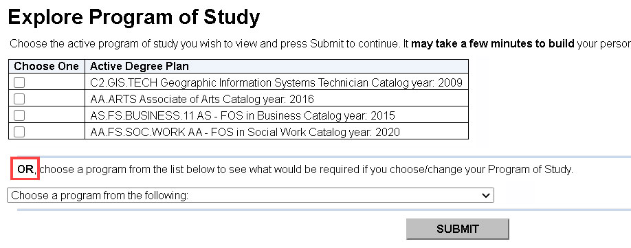 Screenshot of the Explore Program of Study page. Choose an active program to view or choose a program from dropdown list and press Submit to continue.