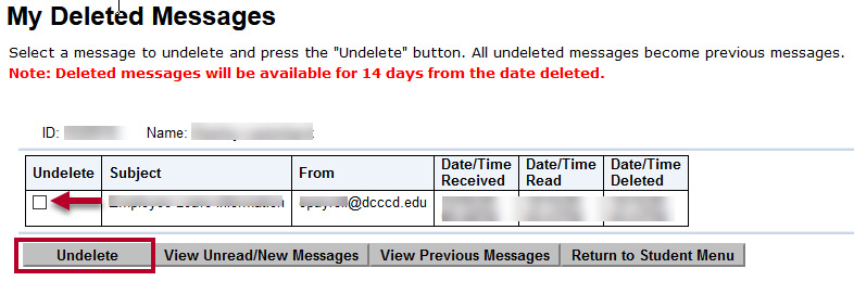 Screenshot of My Deleted Messages window with Undelete button highlighted.