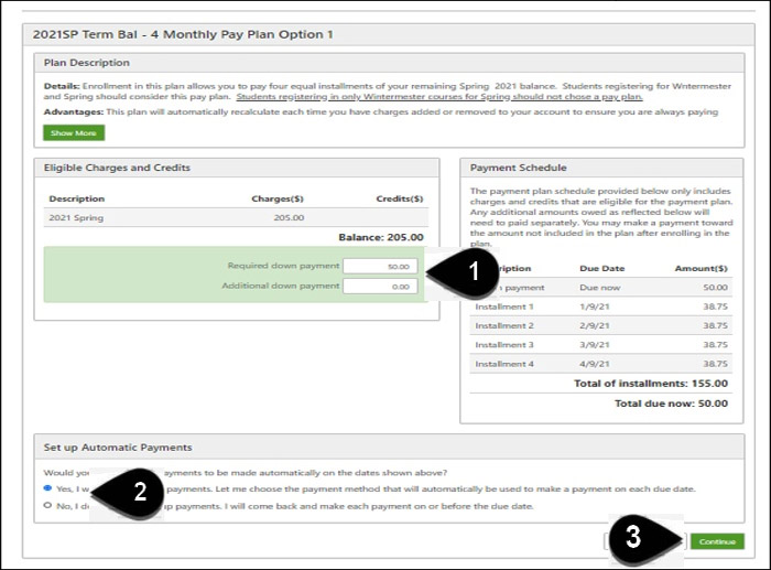Screenshot of Monthly Pay Plan Option : 1) Additional down payment, 2) Click Yes or No for automatic payments and 3) Click Continue.